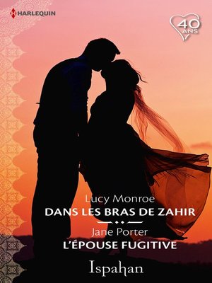 cover image of Dans les bras de Zahir--L'épouse fugitive